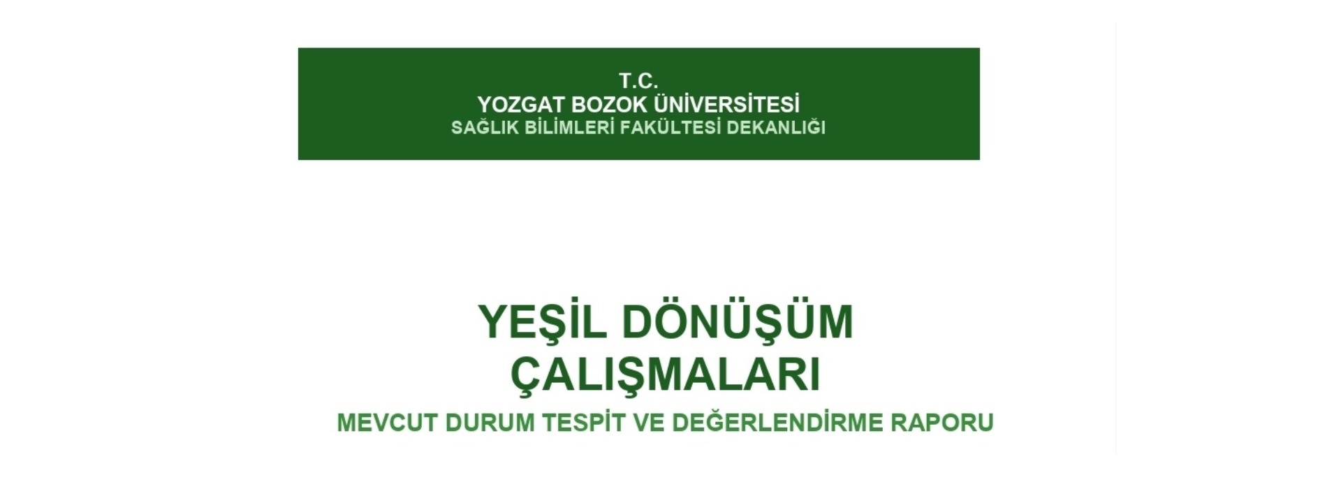 Yeşil Dönüşüm Çalışmaları